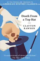 Mort d'un chapeau haut de forme - Death from a Top Hat