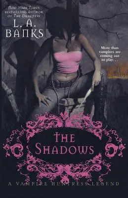 Les Ombres : Une légende de chasseuse de vampires - The Shadows: A Vampire Huntress Legend