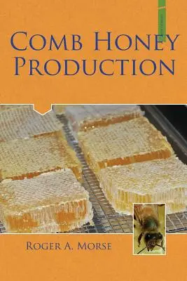 Production de miel en rayons - Comb Honey Production