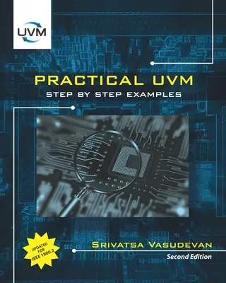 UVM pratique : Pas à pas avec IEEE 1800.2 - Practical UVM: Step by Step with IEEE 1800.2