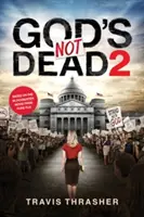 Dieu n'est pas mort 2 - God's Not Dead 2