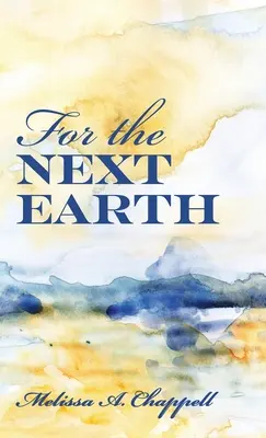 Pour la prochaine terre - For the Next Earth