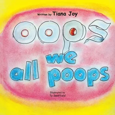 Oops Nous faisons tous caca - Oops We All Poops