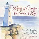 Mots de réconfort pour les moments de perte - Words of Comfort for Times of Loss