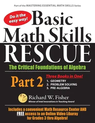 Les compétences de base en mathématiques, partie 2 : Les fondements essentiels de l'algèbre - Basic Math Skills Rescue, Part 2: The Critical Foundations of Algebra