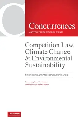 Droit de la concurrence, changement climatique et durabilité environnementale - Competition Law, Climate Change & Environmental Sustainability