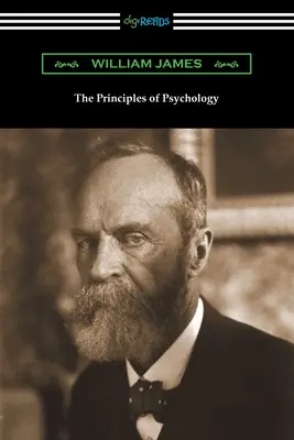 Les principes de la psychologie (volumes I et II) - The Principles of Psychology (Volumes I and II)