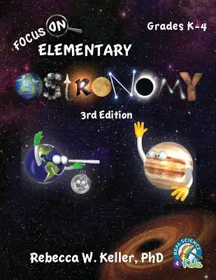 Focus sur l'astronomie élémentaire Manuel de l'élève, 3e édition (couverture souple) - Focus On Elementary Astronomy Student Textbook 3rd Edition (softcover)