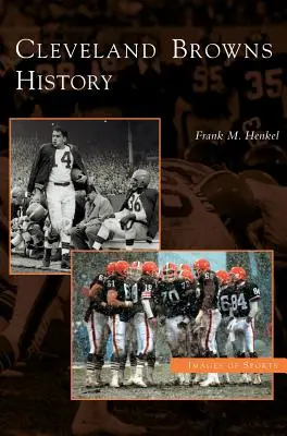 Histoire des Browns de Cleveland - Cleveland Browns History