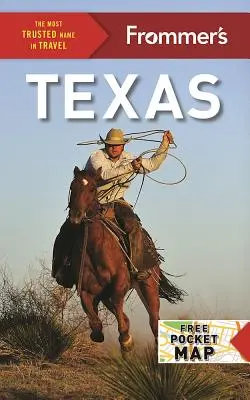 Le Texas de Frommer - Frommer's Texas