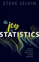 Les joies de la statistique : Un trésor d'outils statistiques élémentaires et leurs applications - The Joy of Statistics: A Treasury of Elementary Statistical Tools and Their Applications
