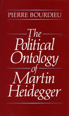 L'ontologie politique de Martin Heidegger - The Political Ontology of Martin Heidegger