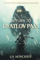 Retour au col de Dyatlov - Return to Dyatlov Pass
