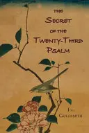 Le secret du vingt-troisième psaume - The Secret of the Twenty-Third Psalm