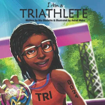 Je suis un triathlète - I Am a Triathlete