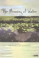La signification de l'eau - The Meaning of Water
