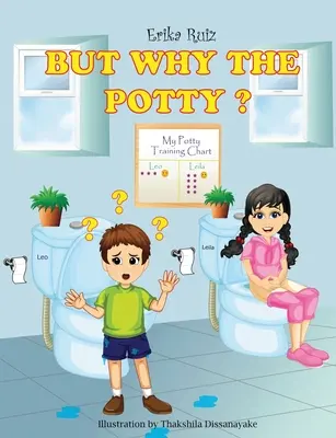 Mais pourquoi le pot ? - But Why The Potty?
