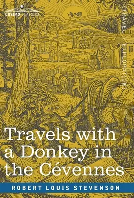 Voyages avec un âne dans les Cvennes - Travels with a Donkey in the Cvennes