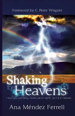 Secouant les cieux - Shaking The Heavens