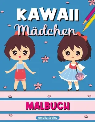 Livre de coloriage fille kawaii : livre de coloriage kawaii, coloriage fille anime, scenes manga pour la relaxation et le stress - Kawaii Mdchen Malbuch: Kawaii-Malbuch, Anime-Mdchen-Malvorlagen, Manga-Szenen zur Entspannung und zum Stressabbau