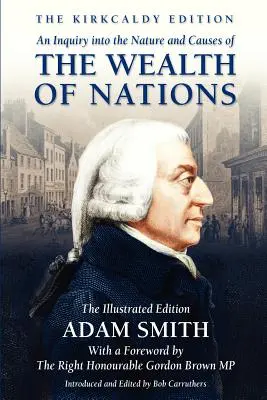 Une enquête sur la nature et les causes de la richesse des nations - An Inquiry Into the Nature and Causes of the Wealth of Nations