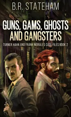 Pistolets, masques, fantômes et gangsters - Guns, Gams, Ghosts and Gangsters