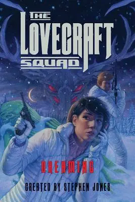 La brigade Lovecraft : Rêver - The Lovecraft Squad: Dreaming