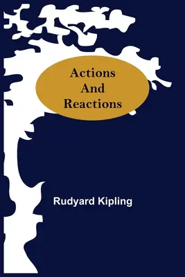 Actions et réactions - Actions And Reactions