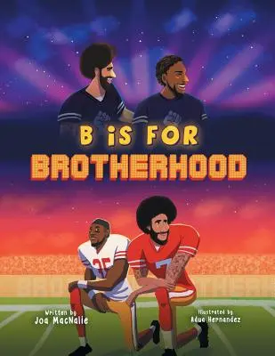 B Is For Brotherhood