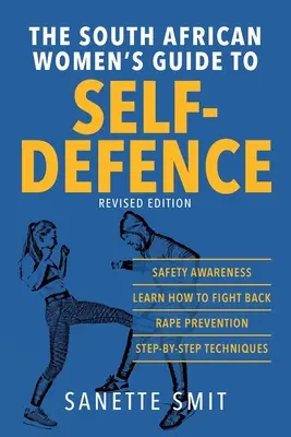 Le guide d'autodéfense des femmes sud-africaines - The South African Women's Guide to Self-Defence