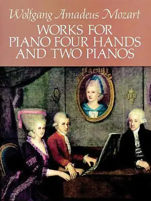 Œuvres pour piano à quatre mains et deux pianos - Works for Piano Four Hands and Two Pianos