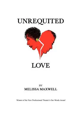 L'amour sans contrepartie - Unrequited Love