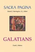 Sacra Pagina : Galates - Sacra Pagina: Galatians