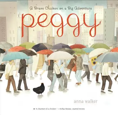 Peggy : Une poule courageuse dans une grande aventure - Peggy: A Brave Chicken on a Big Adventure