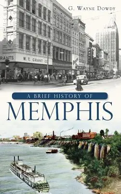 Brève histoire de Memphis - A Brief History of Memphis