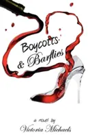 Boycotts et mouches du coche - Boycotts & Barflies