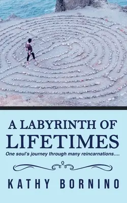 Un labyrinthe de vies - A Labyrinth of Lifetimes