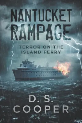 Nantucket Rampage : La terreur sur le ferry de l'île - Nantucket Rampage: Terror on the Island Ferry