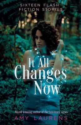 Tout change maintenant - It All Changes Now