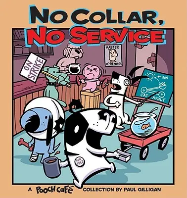 Pas de collier, pas de service - No Collar, No Service