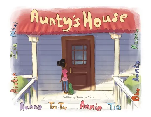 La maison de tante - Aunty's House