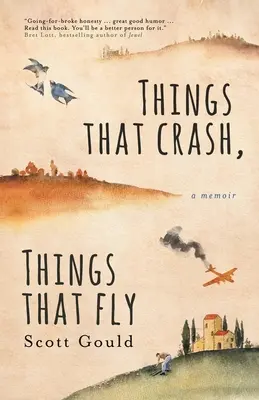 Les choses qui s'écrasent, les choses qui volent - Things That Crash, Things That Fly