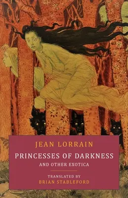 Princesses des ténèbres et autres exotiques - Princesses of Darkness and Other Exotica