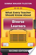 Ce que tout enseignant devrait savoir sur la diversité des apprenants - What Every Teacher Should Know about Diverse Learners