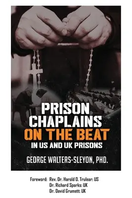 Les aumôniers de prison dans les prisons américaines et britanniques - Prison Chaplains on the Beat in US and UK Prisons