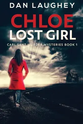 Chloé - Fille perdue : Édition en gros caractères - Chloe - Lost Girl: Large Print Edition