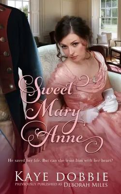 Douceur de Mary Anne - Sweet Mary Anne
