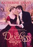 Le pari de la duchesse - The Duchess Wager