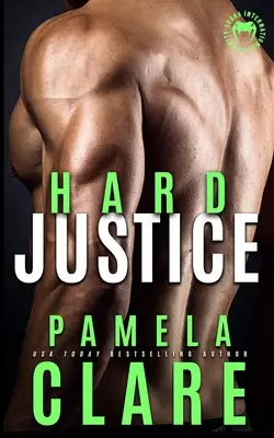 Hard Justice : Un roman de Cobra Elite - Hard Justice: A Cobra Elite Novel