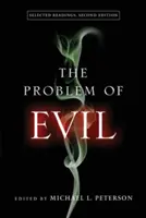Le problème du mal : lectures choisies, deuxième édition - The Problem of Evil: Selected Readings, Second Edition